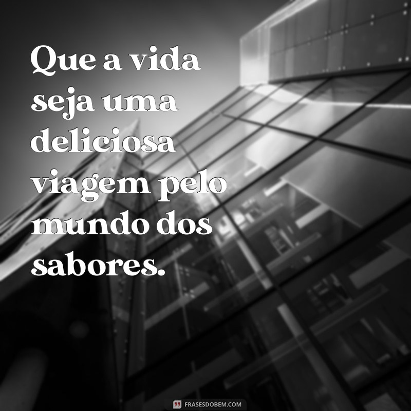 Frases Inspiradoras para Tornar a Vida Mais Doce 