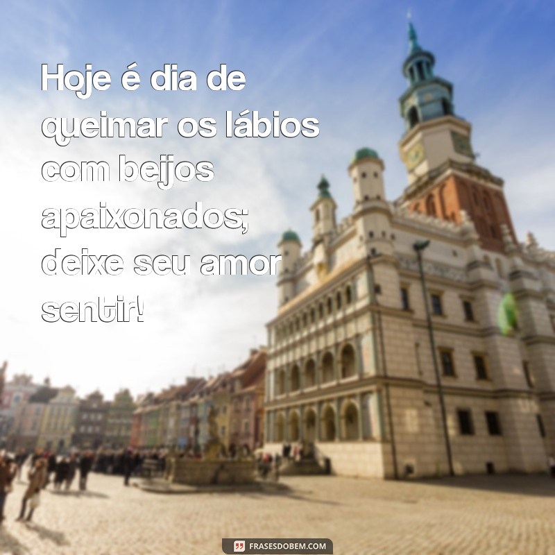 Mensagens Criativas para Celebrar o Dia do Beijo: Inspire-se! 