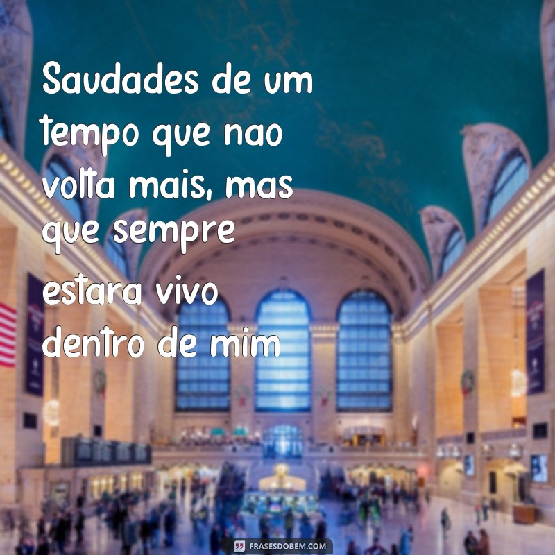 Reviva as Lembranças com Imagens e Frases de Saudades 