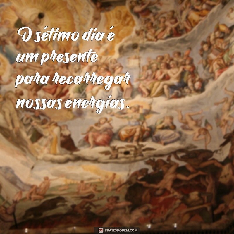 Entenda o Significado do 7º Dia da Criação: Por que Deus Descansou? 