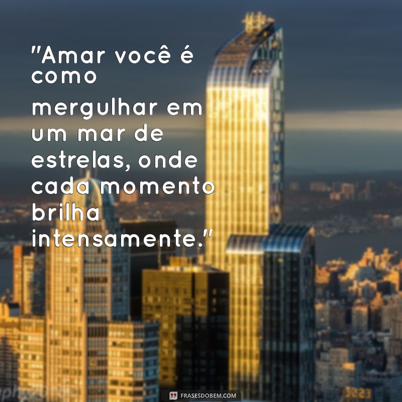 frases romantica para o dia dos namorados 