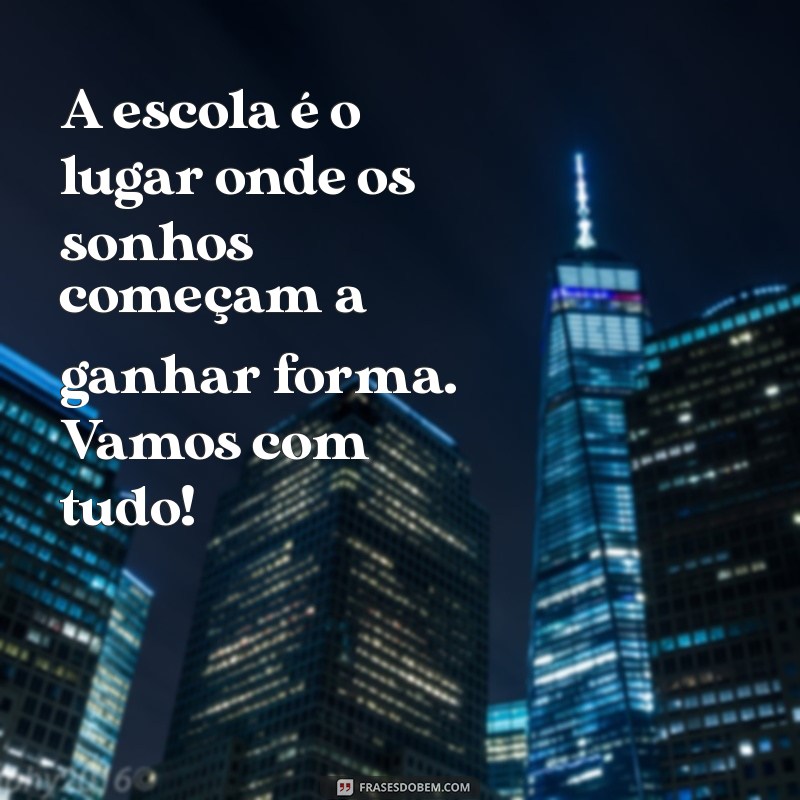 Mensagens Inspiradoras para a Volta às Aulas: Dicas e Frases Motivacionais 