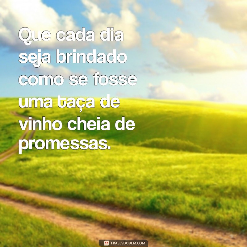 Frases Inspiradoras para Apreciar com uma Taça de Vinho 