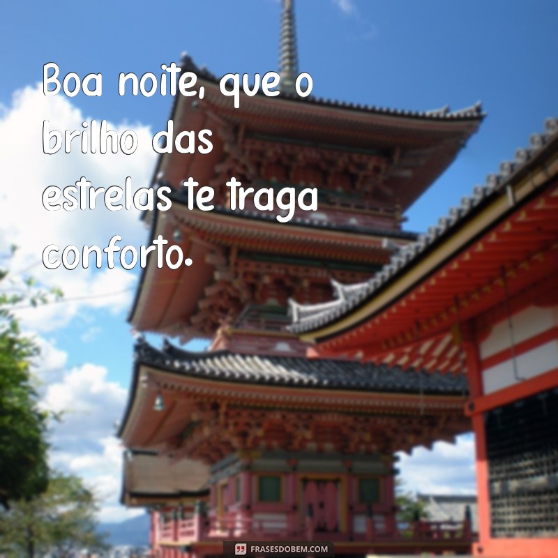 Boa Noite Iluminada: Frases Inspiradoras para Encerrar o Dia com Positividade 