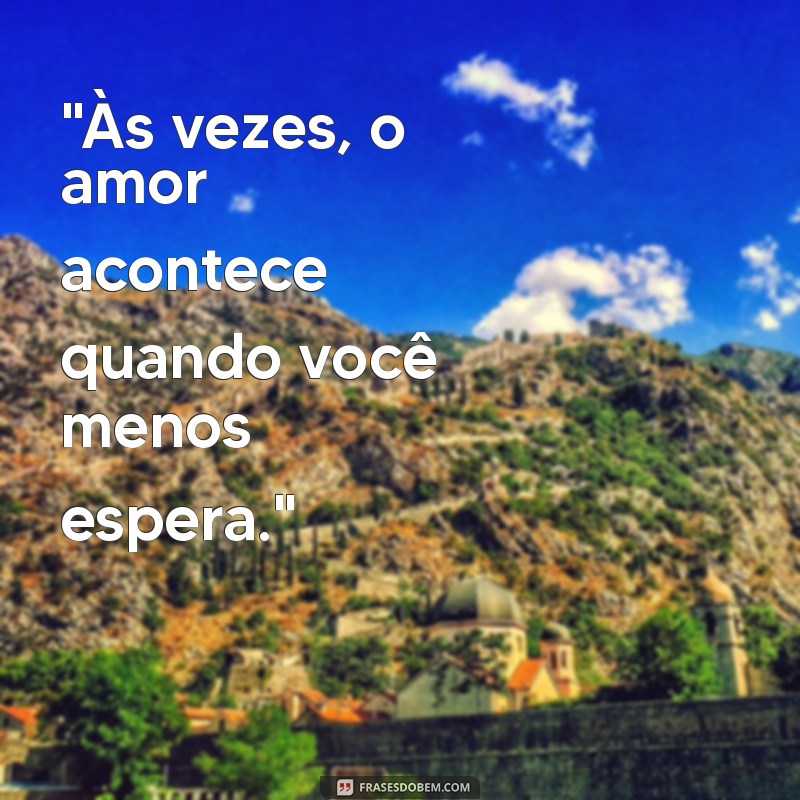 frases do filme amor a primeira vista 