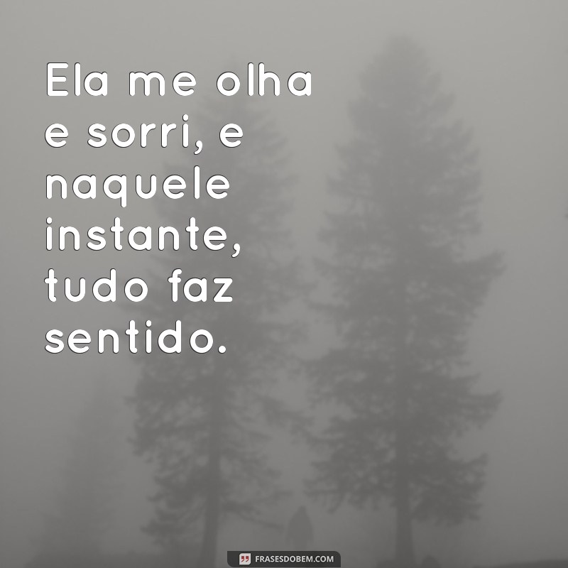 Ela Me Olha e Sorri: O Poder do Sorriso na Conexão Emocional 