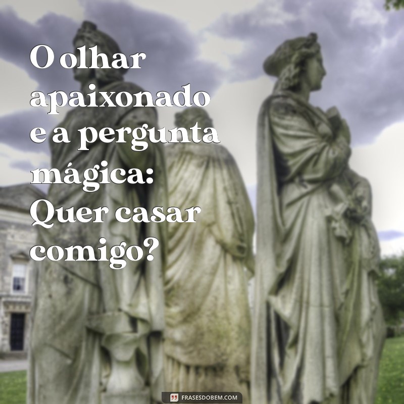 Quer Casar Comigo? Descubra Tudo Sobre o Filme e Suas Mensagens Românticas 