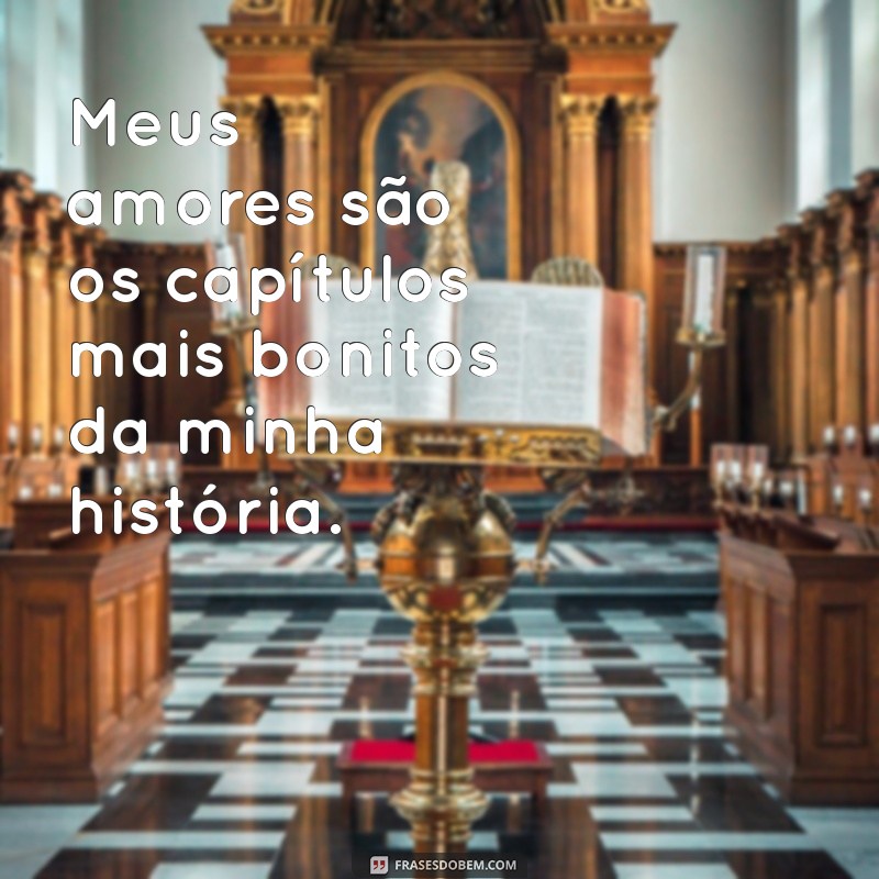 Frases Românticas para Celebrar Seus Amores 