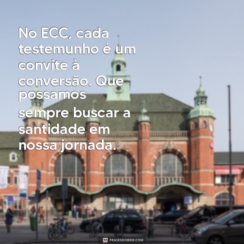 Mensagens Inspiradoras para o ECC Católico: Fortaleça Sua Fé e Comunidade 