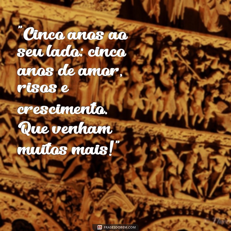 texto de 5 anos de casados 