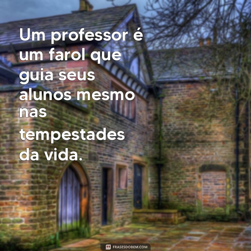 Frases Inspiradoras para Celebrar o Dia do Professor: Homenagens e Reflexões 