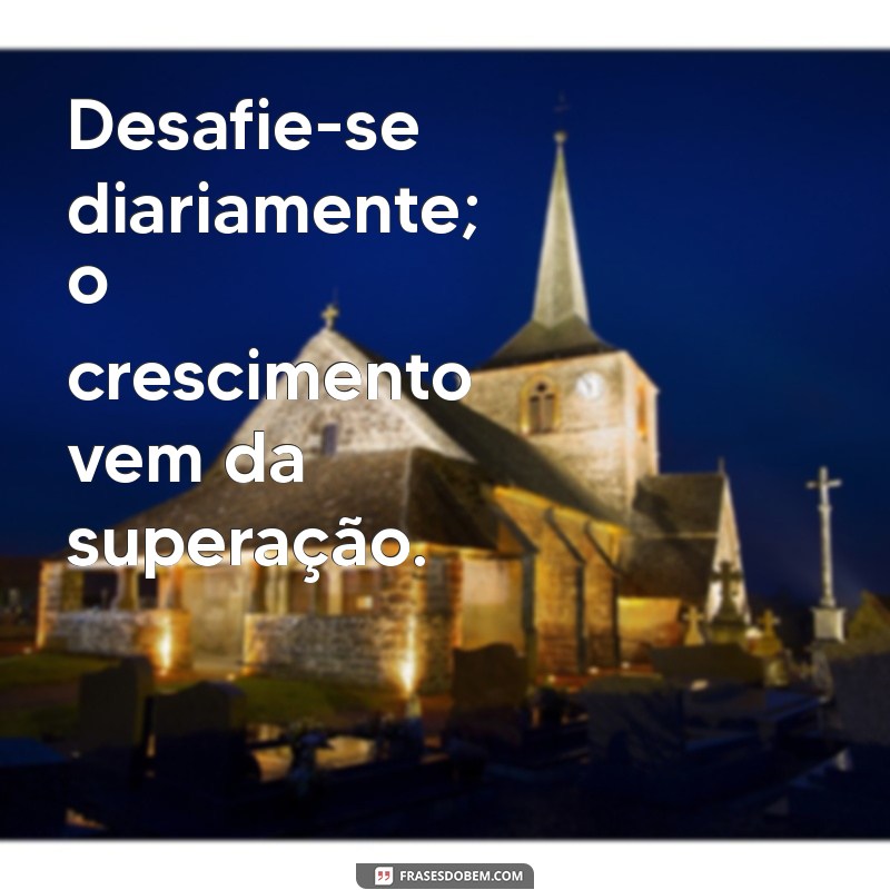 Frases Inspiradoras para Atingir suas Metas e Objetivos 