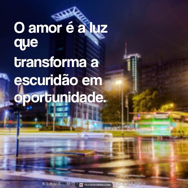 Frases Inspiradoras de Pessoas Iluminadas para Transformar sua Vida 