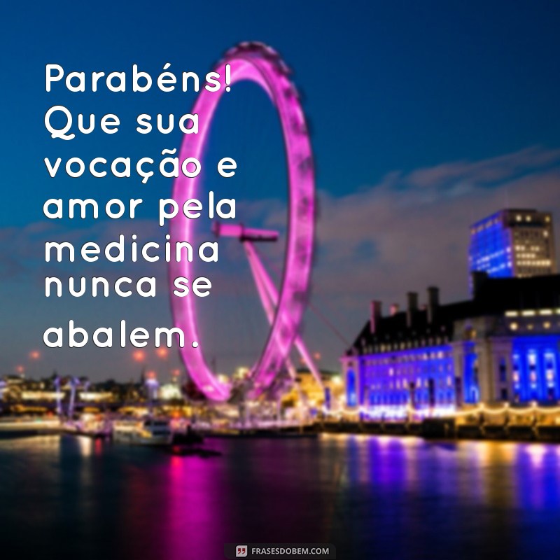 Mensagens de Aniversário Inspiradoras para Médicos: Celebre com Carinho! 