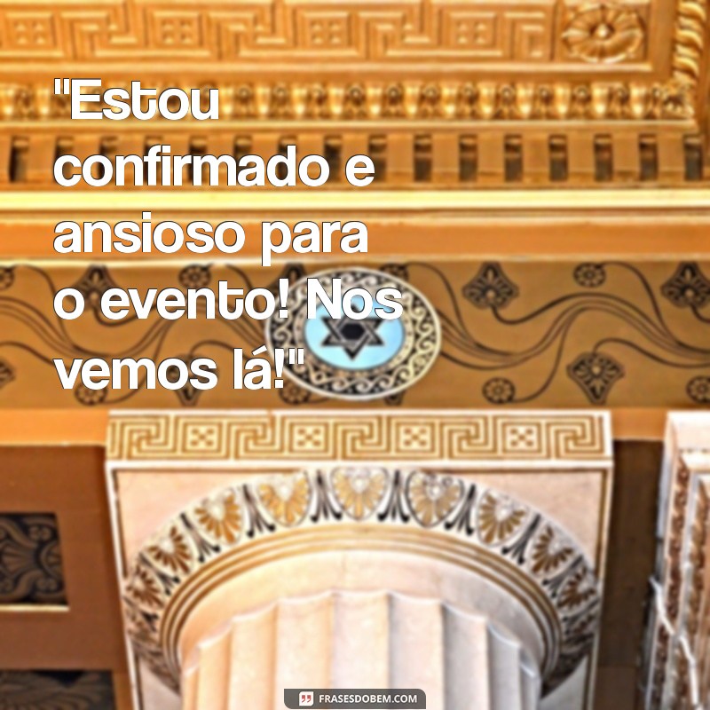 mensagem para confirmar presença 