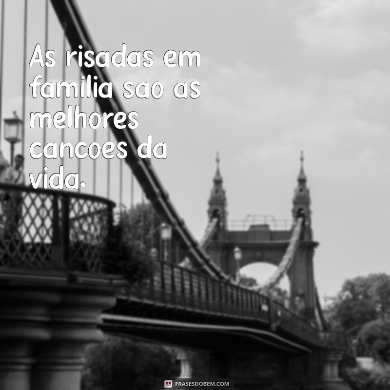 As Melhores Frases para Legendar Suas Fotos em Família 