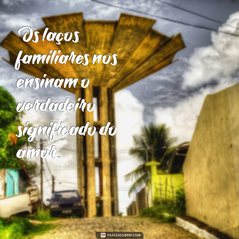 As Melhores Frases para Legendar Suas Fotos em Família 