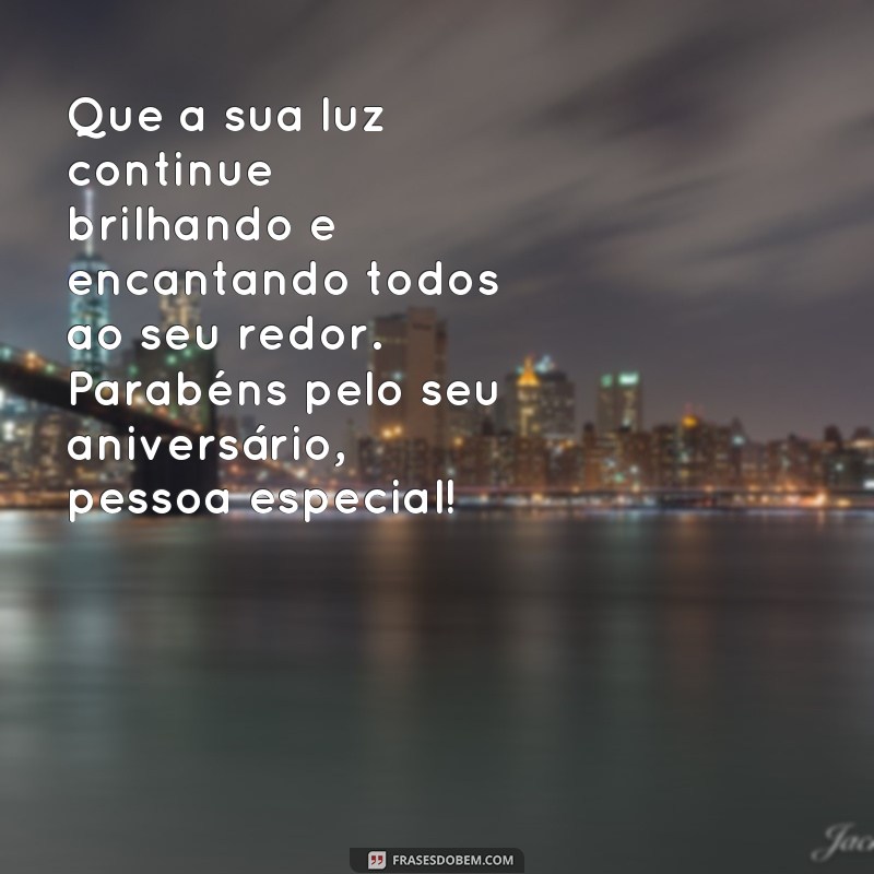 Surpreenda uma pessoa especial com lindas mensagens de aniversário: confira nossas frases! 