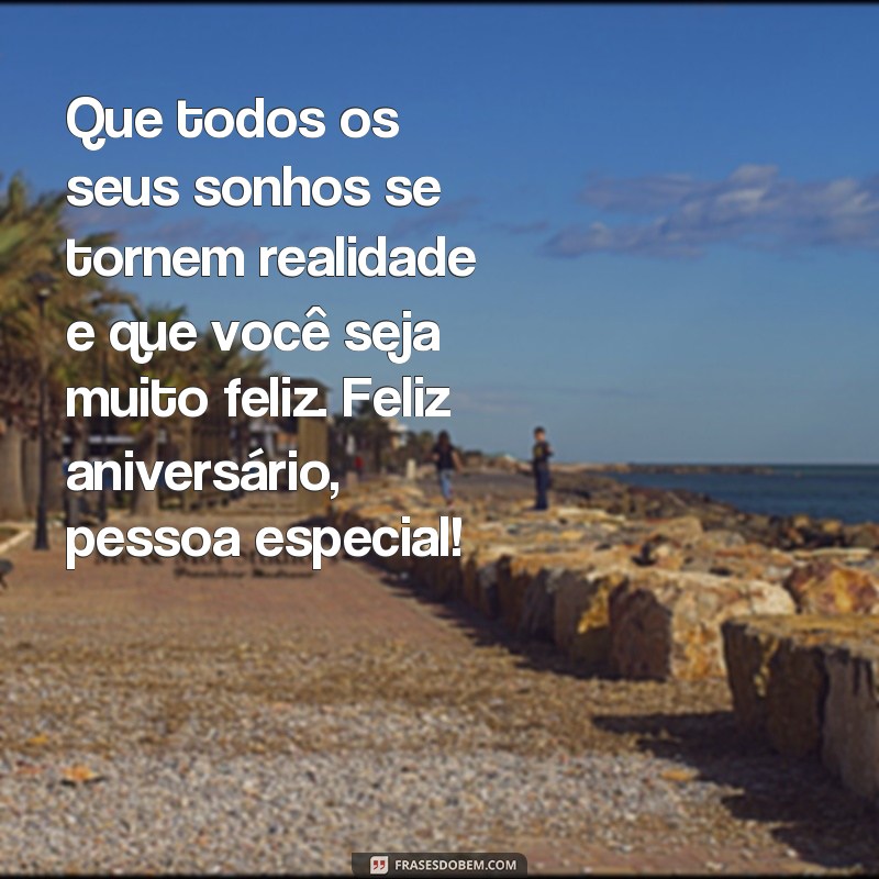 Surpreenda uma pessoa especial com lindas mensagens de aniversário: confira nossas frases! 