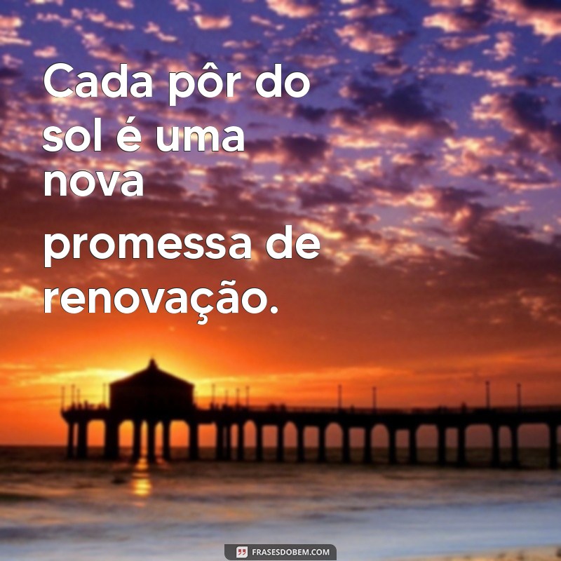 As Melhores Frases para Acompanhar Suas Fotos Naturais 