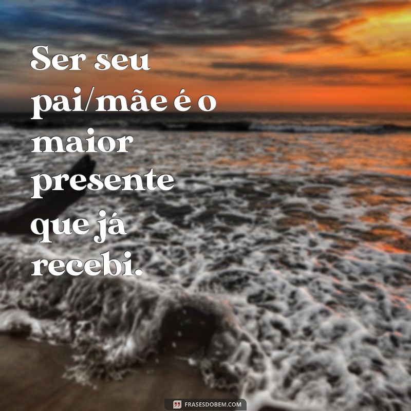 As Melhores Frases para Capturar Momentos Inesquecíveis com Seu Filho 