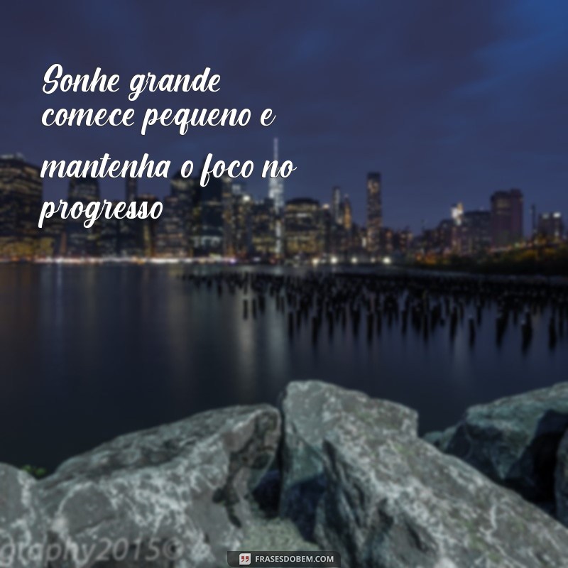 Frases Inspiradoras de Empreendedores de Sucesso para Motivar sua Jornada 