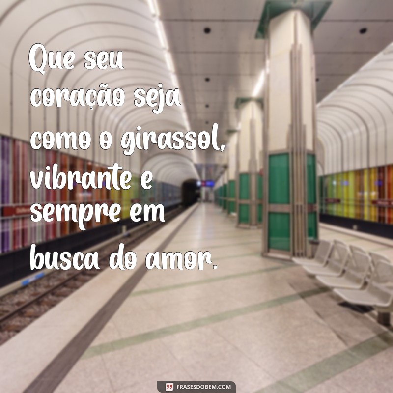 Frases Inspiradoras sobre Girassóis: Beleza e Simbolismo em Palavras 