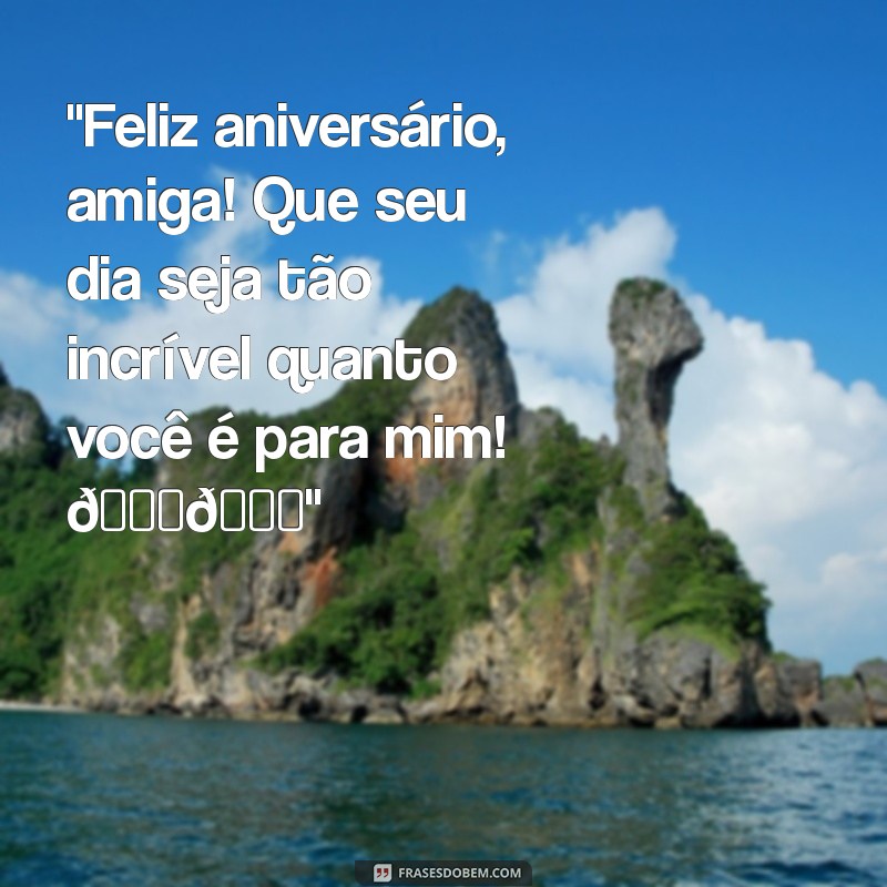 feliz aniversário amiga tumblr 