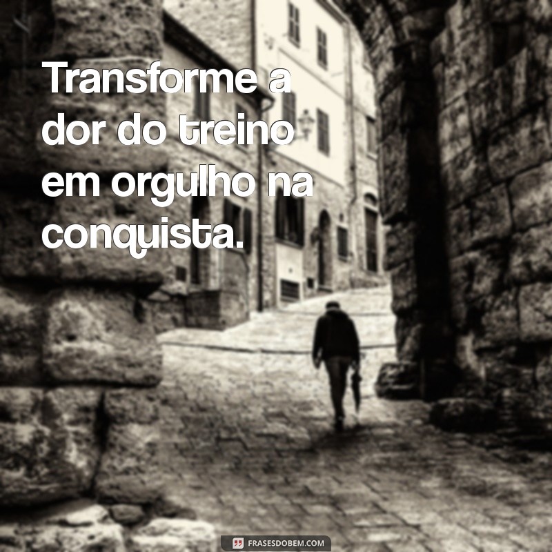 Frases Motivacionais de Academia para Transformar Seu Status Fitness 