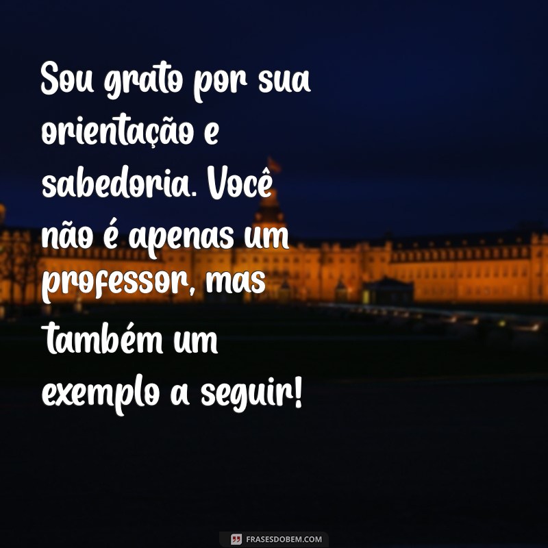 Mensagens Inspiradoras de Agradecimento para Professores: Reconheça o Seu Impacto 