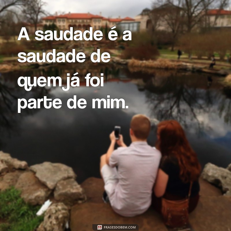 Como Lidar com a Saudade: Reflexões e Frases que Tocam o Coração 