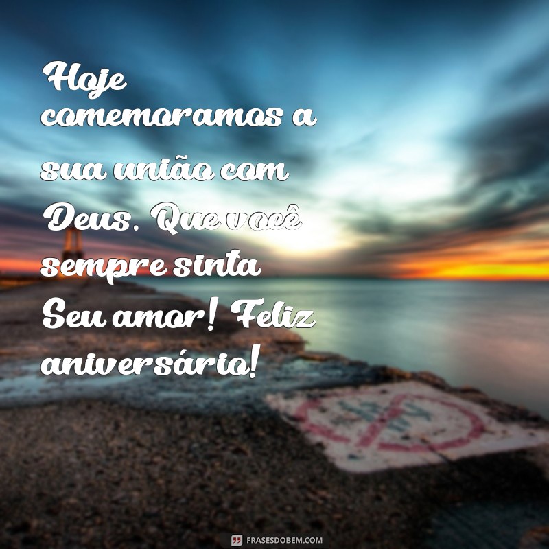 Mensagens Inspiradoras para Aniversário de Batismo Católico: Celebre com Fé e Amor 