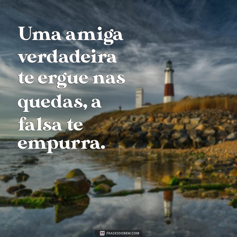 Como Identificar e Lidar com Amigas Falsas: Mensagens que Expressam a Verdade 