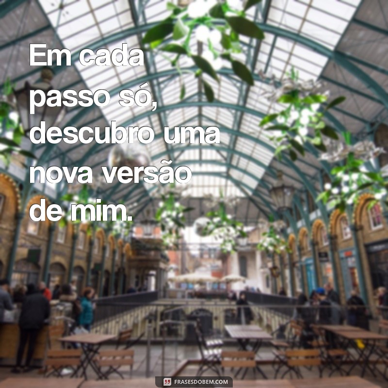 Frases Inspiradoras para Legendar Suas Fotos Sozinha 