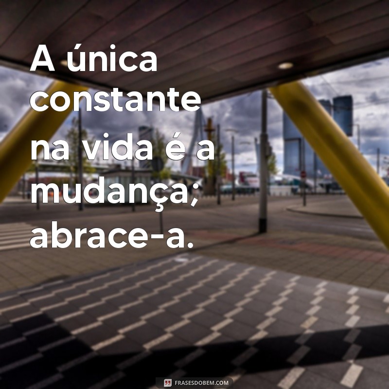 Frases Inspiradoras para Evoluir Pessoal e Profissionalmente 