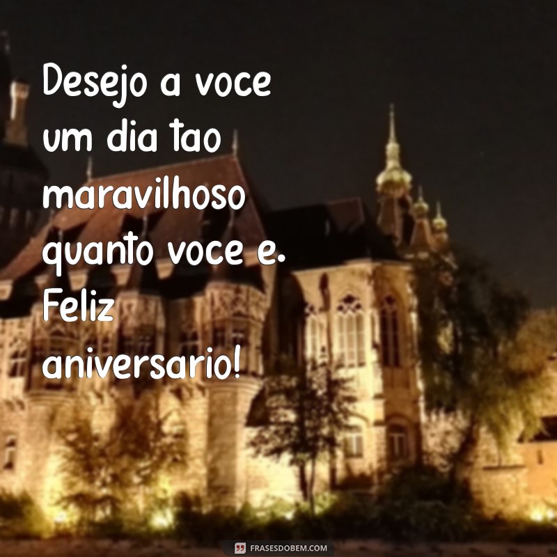 As Melhores Frases para Desejar um Feliz Aniversário 