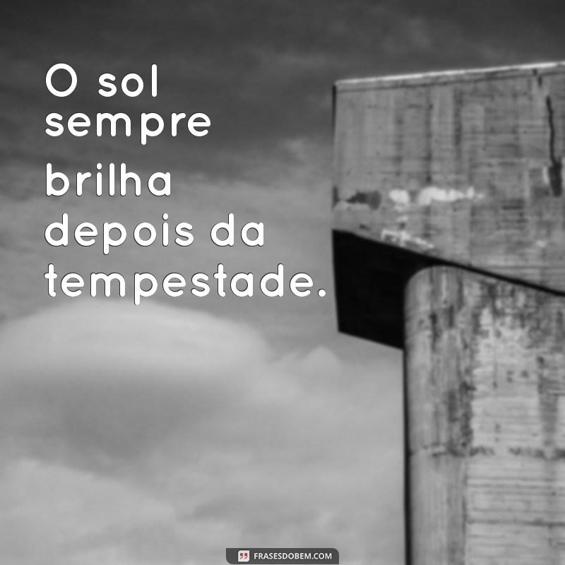 Frases Curtas de Positividade para Inspirar Seu Dia 