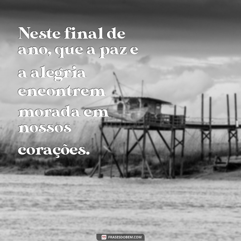 Frases Inspiradoras para Celebrar o Final de Ano e Refletir sobre o Novo Começo 