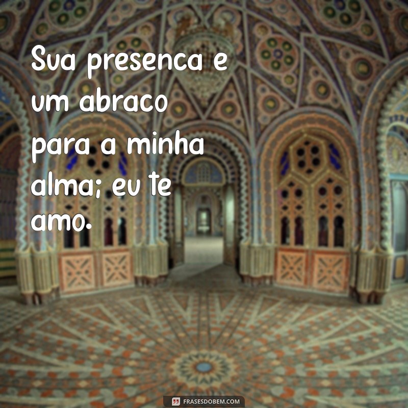 Te Amo com a Alma: Frases Profundas para Expressar Seu Amor Verdadeiro 