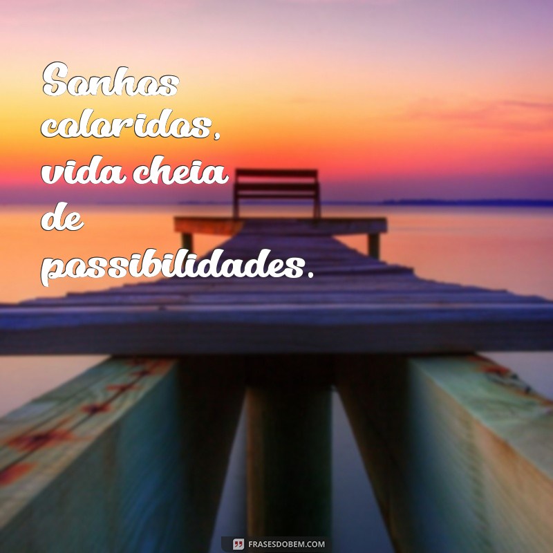 Frases Curtas Inspiradoras sobre Sonhos para Motivar sua Jornada 