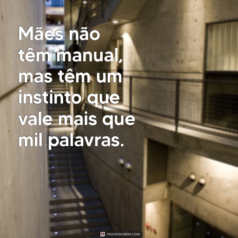 Frases Inspiradoras sobre a Beleza de Ser Mãe: Celebre a Maternidade 