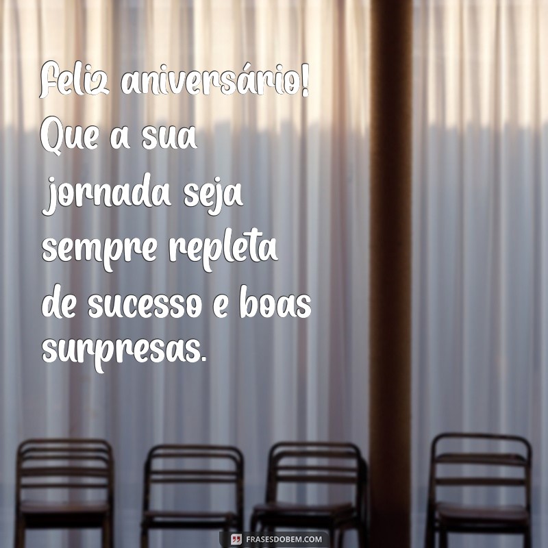 Mensagens de Aniversário para Chefe: Inspire e Impressione no Seu Dia Especial 