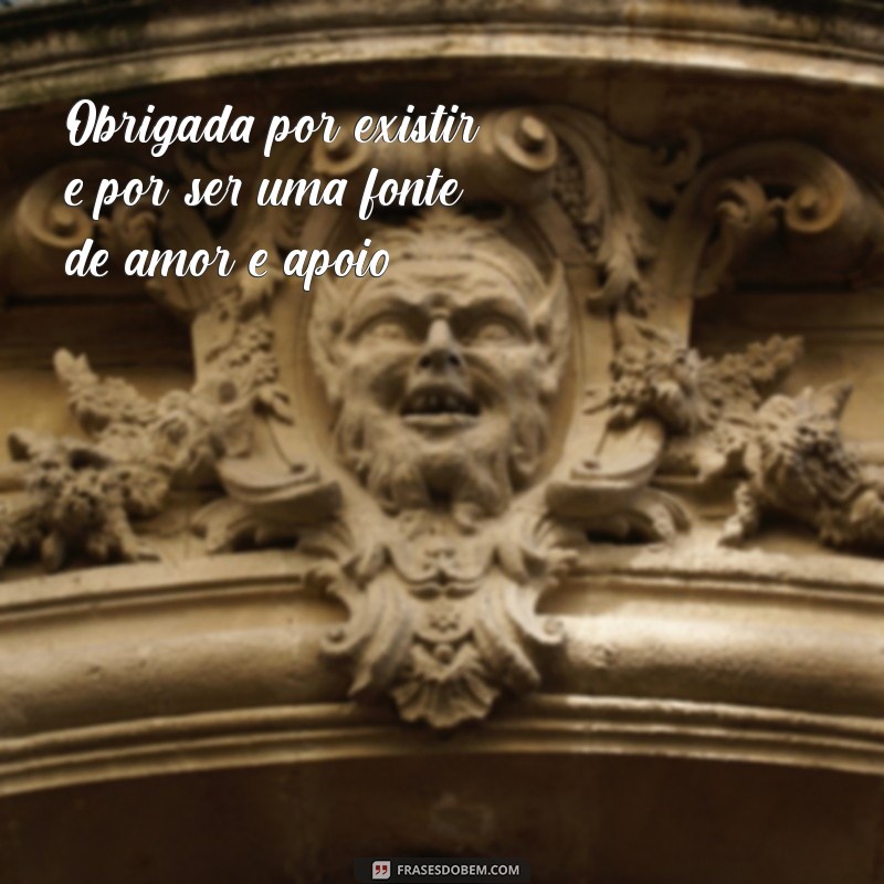 Como a Gratidão Transforma Nossas Vidas: Obrigada por Existir! 