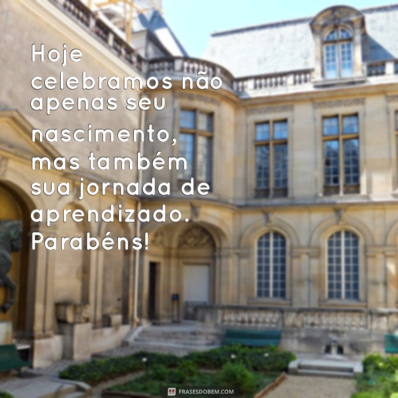 Mensagens de Aniversário Criativas para Alunos: Celebre com Carinho! 