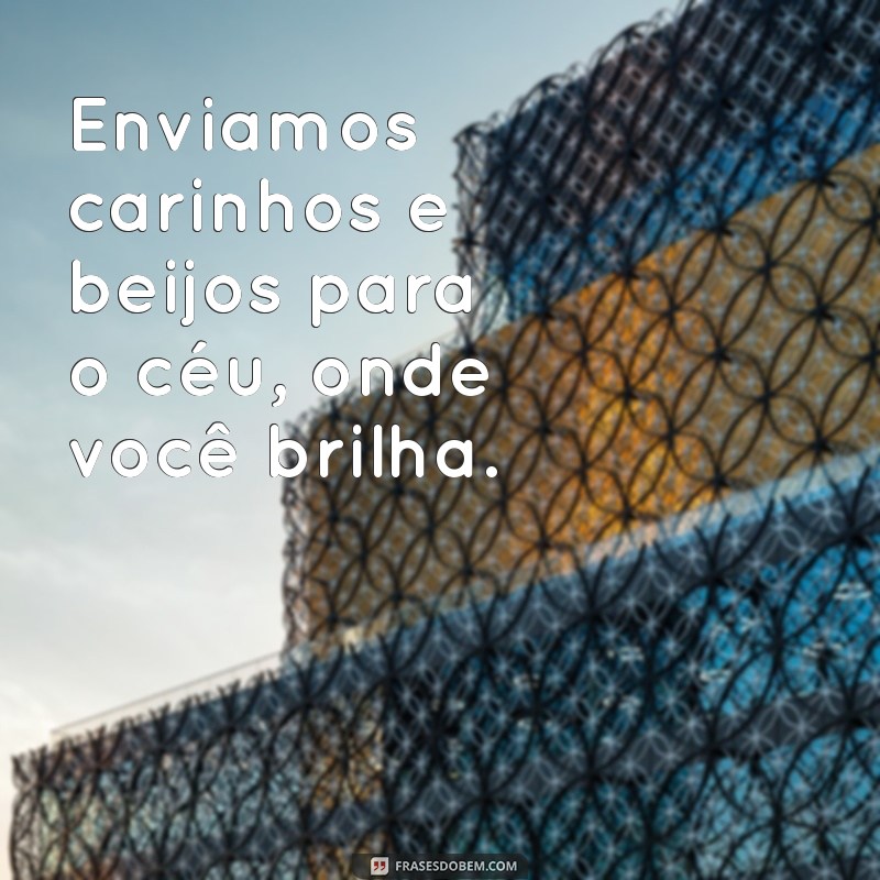 Frases Confortantes para Lembrar um Anjinho que Partiu 