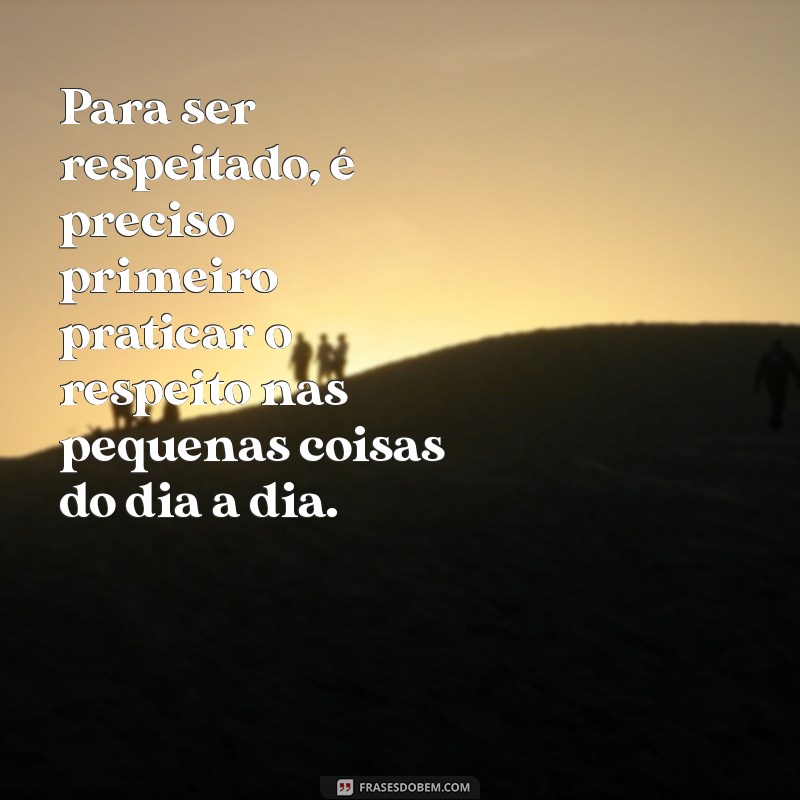 Frases Poderosas para Ensinar Seu Filho a Respeitar as Pessoas 