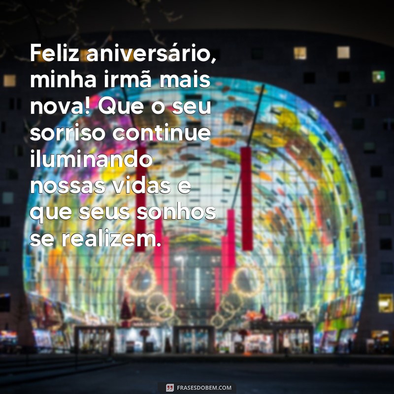 Encante sua irmã mais nova com as melhores frases de feliz aniversário 