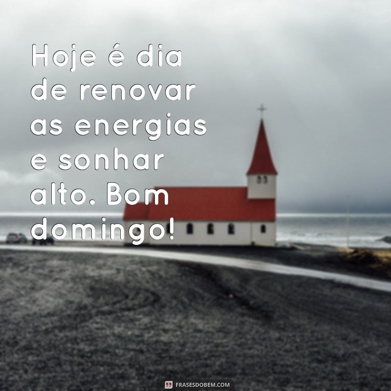 Mensagens Inspiradoras para um Bom Domingo no WhatsApp 