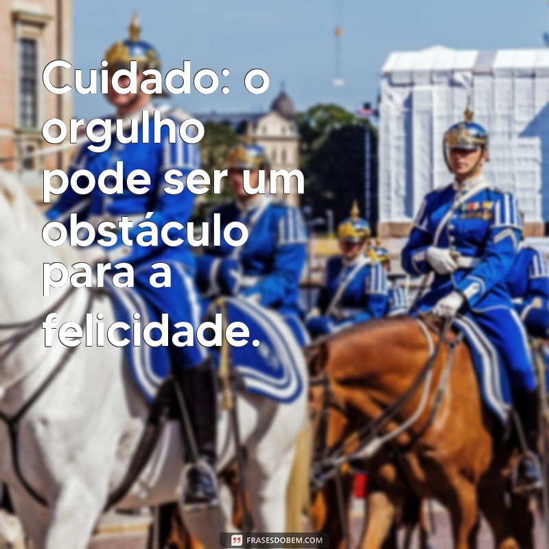 Frases de Cuidado: Inspire-se com Mensagens que Transmitem Atenção e Carinho 