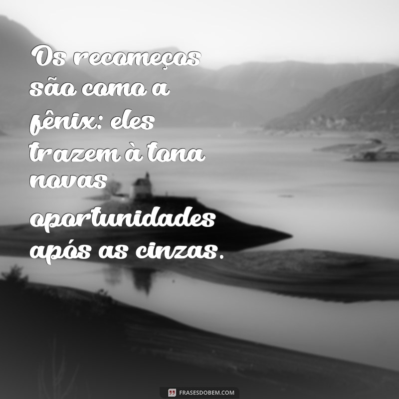 Frases Inspiradoras para um Recomeço Profissional: Renove sua Carreira! 